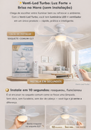 Ventilador Com Luminária Led Para Soquete Comum Aperte e Use Venti-Led Turbo